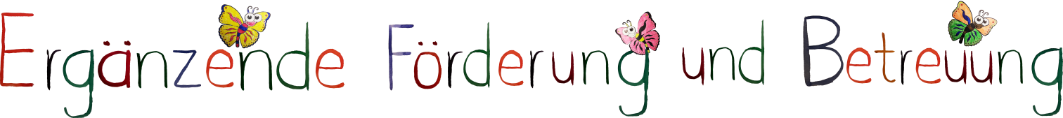 Förderung und Betreuung Förderung und Betreuung